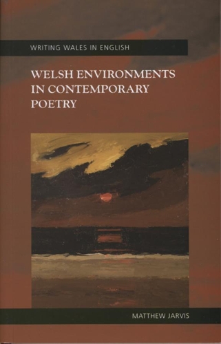 Паперова книга «Welsh Environments in Contemporary Poetry», автор Метью Джарвіс - фото №1
