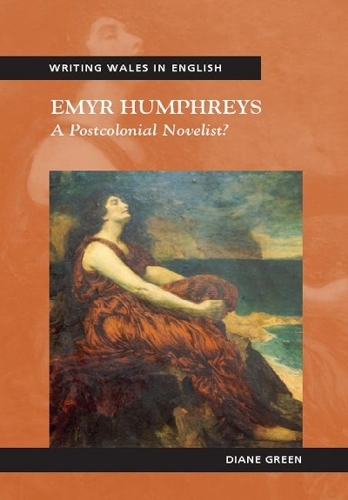 Паперова книга «Emyr Humphreys: A Postcolonial Novelist?», автор Діана Грін - фото №1