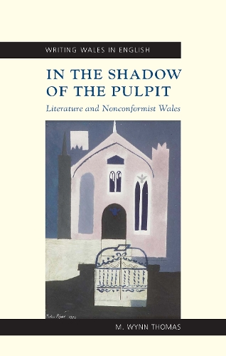 Паперова книга «In the Shadow of the Pulpit: Literature and Nonconformist Wales», автор М. Вінн Томас - фото №1