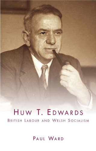 Бумажная книга «Huw T. Edwards», автор Пол Уорд - фото №1