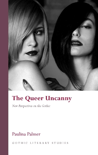 Паперова книга «The Queer Uncanny: New Perspectives on the Gothic», автор Пауліна Палмер - фото №1