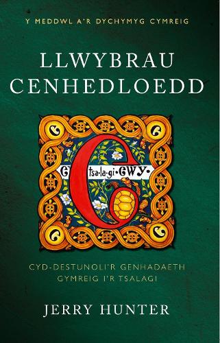 Бумажная книга «Llwybrau Cenhedloedd: Cyd-destunoli'r Genhadaeth Gymreig i'r Tsalagi», автор Джерри Хантер - фото №1
