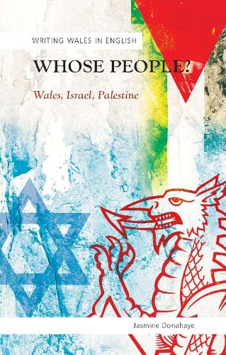 Бумажная книга «Whose People?: Wales, Israel, Palestine», автор Жасмин Донахей - фото №1