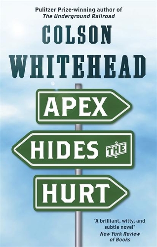 Бумажная книга «Apex Hides the Hurt», автор Колсон Вайтхед - фото №1
