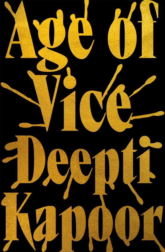 Бумажная книга «Age of Vice», автор Дипти Капур - фото №1