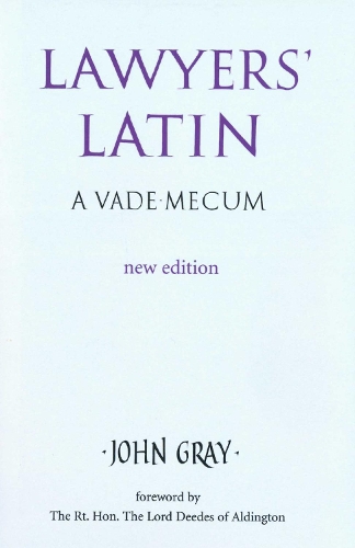 Паперова книга «Lawyers' Latin: A Vade-Mecum», автор Джон Грей - фото №1