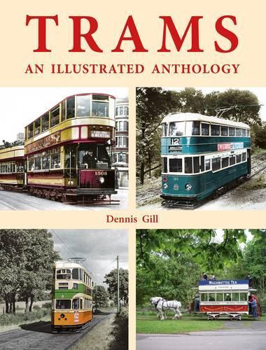 Бумажная книга «Trams: an Illustrated Anthology», автор Деннис Гилл - фото №1