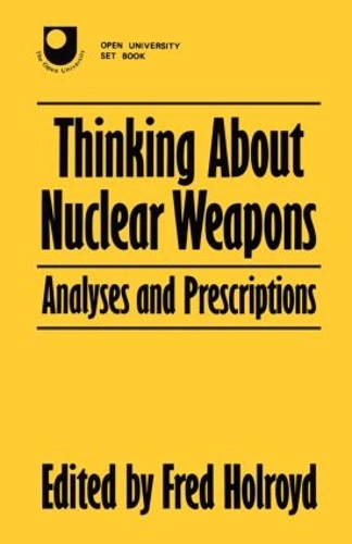 Паперова книга «Thinking About Nuclear Weapons: Analyses and Prescriptions» - фото №1