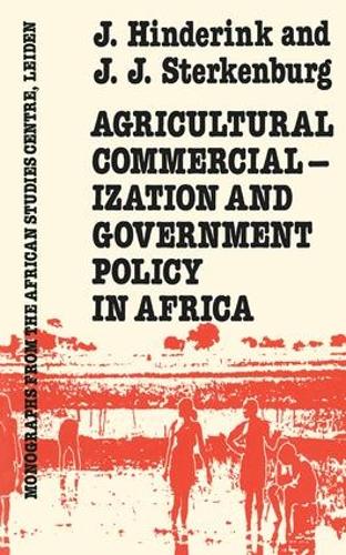 Паперова книга «Agricultural Commercialization And Government Policy In Africa», автор Джей Джей Хіндерінк - фото №1