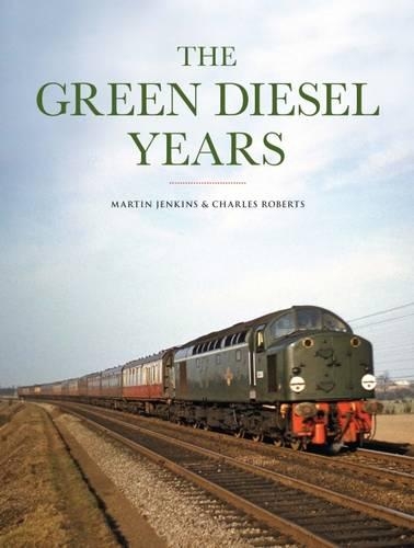 Паперова книга «The Green Diesel Years», автор Мартін Дженкінс - фото №1