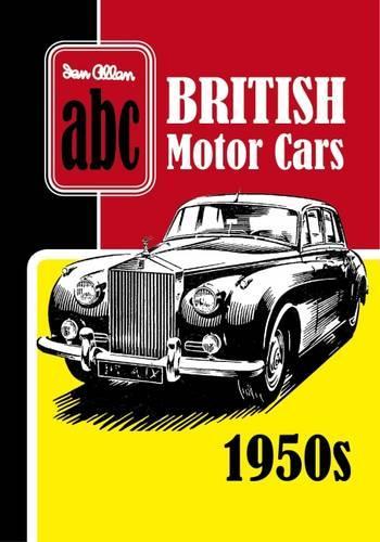 Паперова книга «ABC British Motor Cars 1950s», автор Ian Allan Publishing - фото №1