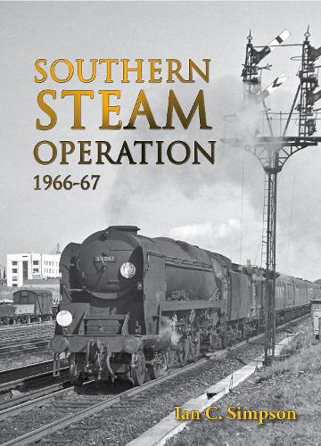 Паперова книга «Southern Steam Operation 1966-67», автор Ян Сімпсон - фото №1