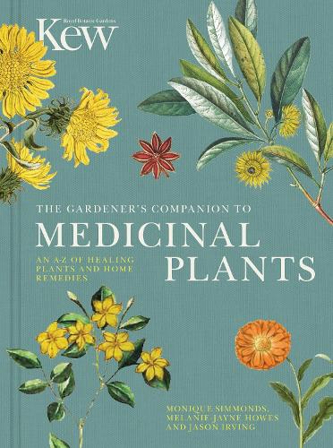 Бумажная книга «The Gardener's Companion to Medicinal Plants: An A-Z of Healing Plants and Home Remedies», автор Джейсон Ирвинг - фото №1