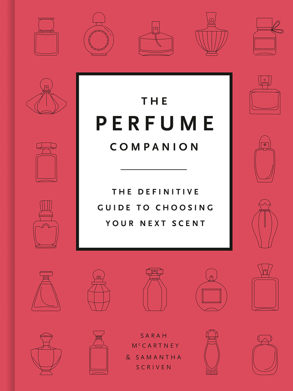 Бумажная книга «The Perfume Companion. The Definitive Guide to Choosing Your Next Scent», авторов Сара МакКартни, Саманта Скривен - фото №1