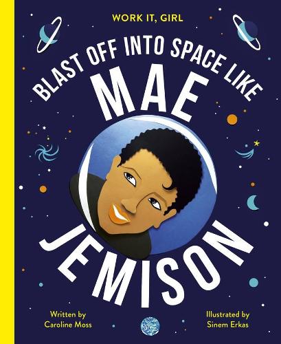 Паперова книга «Blast Off Into Space Like Mae Jemison», автор Кароліна Мосс - фото №1
