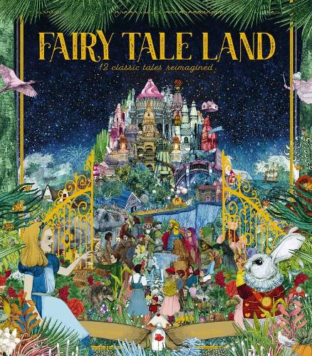 Бумажная книга «Fairy Tale Land: 12 Classic Tales Reimagined», автор Кейт Дэвис - фото №1