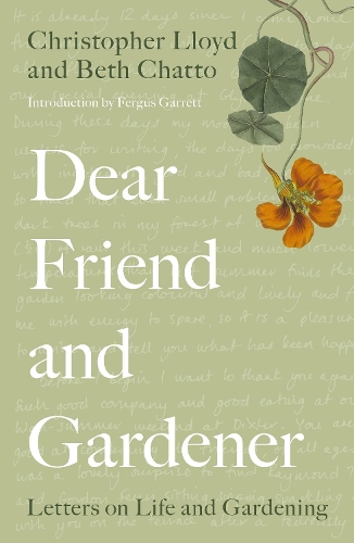 Бумажная книга «Dear Friend and Gardener: Letters on Life and Gardening», авторов Бет Чатто, Кристофер Ллойд - фото №1