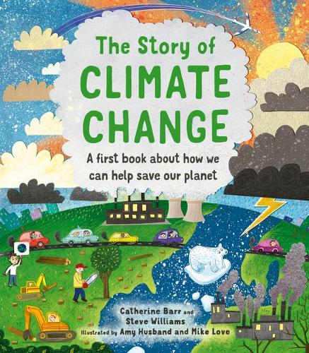 Бумажная книга «The Story of Climate Change: A First Book about How We Can Help Save Our Planet», автор Кэтрин Барр - фото №1