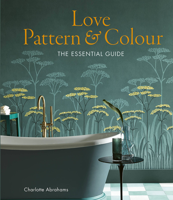 Бумажная книга «Love Pattern and Colour. The essential guide», автор Шарлотта Абрахамс - фото №1
