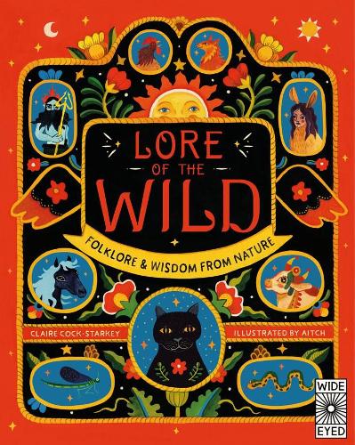Паперова книга «Lore of the Wild: Folklore and Wisdom from Nature», автор Клер Кок-Старкі - фото №1