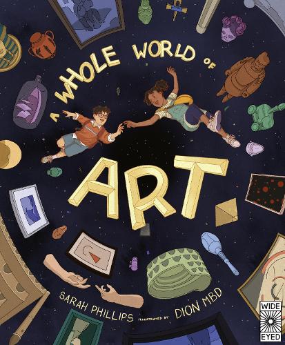 Бумажная книга «A Whole World of Art: A time-travelling trip through a whole world of art» - фото №1