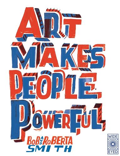 Паперова книга «Art Makes People Powerful», автор Боб Сміт - фото №1