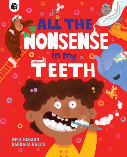Бумажная книга «All the Nonsense in my Teeth», автор Майк Хенсон - фото №1