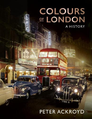 Бумажная книга «Colours of London: A History», автор Питер Акройд - фото №1