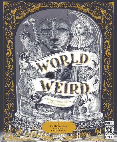 Бумажная книга «World of Weird: A Creepy Compendium of True Stories», автор Том Адамс - фото №1