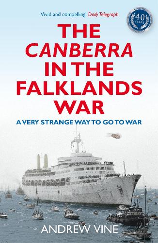 Бумажная книга «The Canberra in the Falklands War: A Very Strange Way to go to War», автор Эндрю Вайн - фото №1