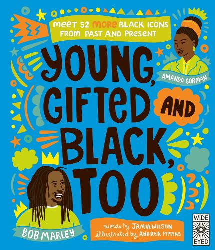 Паперова книга «Young, Gifted and Black Too: Meet 52 More Black Icons from Past and Present», автор Джамія Вілсон - фото №1