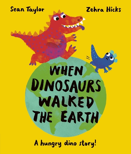 Бумажная книга «When Dinosaurs Walked the Earth», автор Шон Тейлор - фото №1