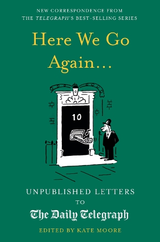 Бумажная книга «Here We Go Again...: Unpublished Letters to the Daily Telegraph», автор Кейт Мур - фото №1