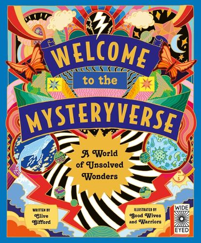 Бумажная книга «Welcome to the Mysteryverse: A World of Unsolved Wonders», автор Клайв Гиффорд - фото №1