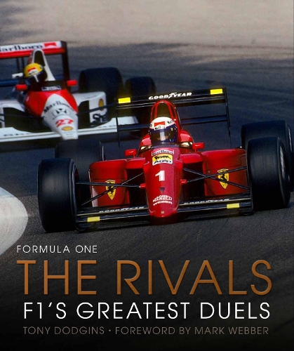Паперова книга «Formula One: The Rivals: F1's Greatest Duels», автор Тоні Доджинс - фото №1