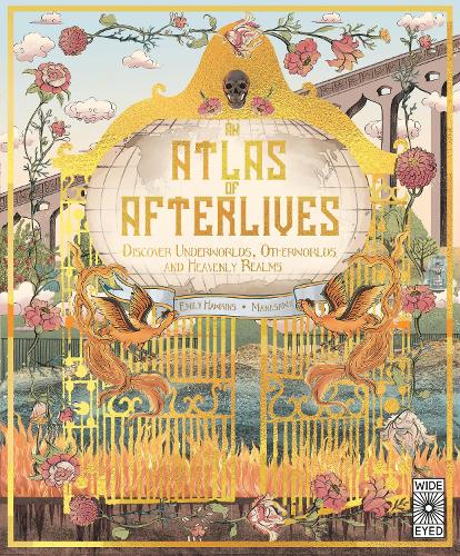[object Object] «An Atlas of Afterlives: Discover Underworlds, Otherworlds and Heavenly Realms», автор Эмили Хокинс - фото №1