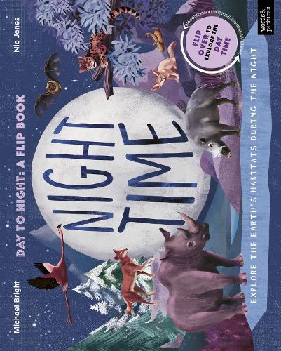 Паперова книга «Daytime and Night-time: Explore the earth’s habitats during the day and night» - фото №1