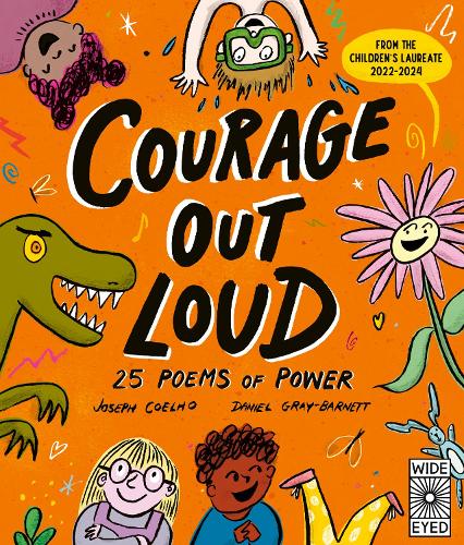 Бумажная книга «Courage Out Loud: 25 Poems of Power», автор Джозеф Коэльо - фото №1