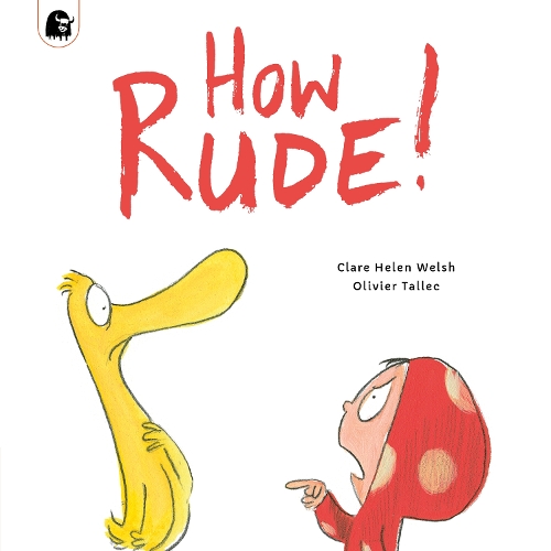 Бумажная книга «How Rude!», автор Клэр Хелен Уэлш - фото №1
