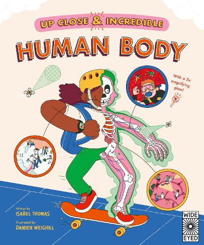 Бумажная книга «Up Close and Incredible: Human Body: A 3× Magnified Anatomical Adventure», автор Изабель Томас - фото №1