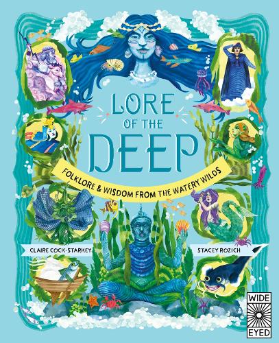 Бумажная книга «Lore of the Deep: Folklore & Wisdom from the Watery Wilds», автор Клэр Кок-Старки - фото №1