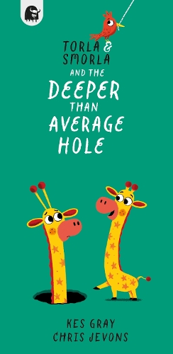 Бумажная книга «Torla and Smorla and The Deeper than Average Hole», автор Кес Грей - фото №1