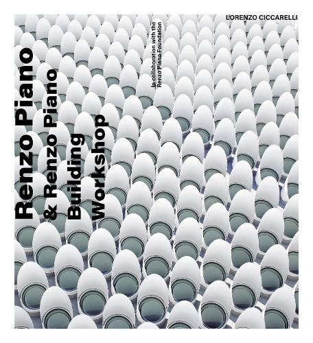 Бумажная книга «Renzo Piano: and Renzo Piano Building Workshop», автор Лоренцо Чиккарелли - фото №1