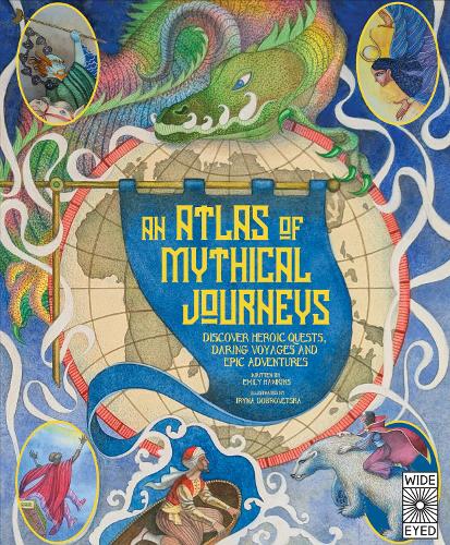 Бумажная книга «Atlas of Mythical Journeys: Discover Heroic Quests, Daring Voyages and Epic Adventures», автор Эмили Хокинс - фото №1