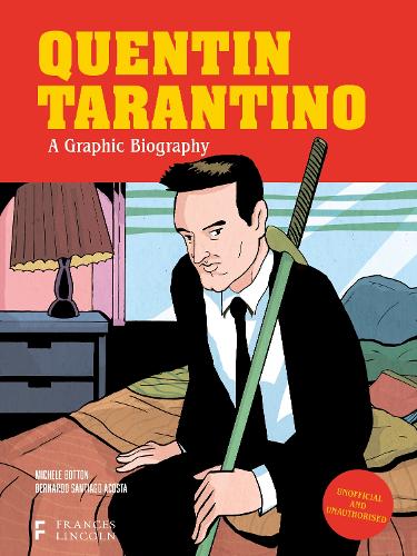 Бумажная книга «Quentin Tarantino: A Graphic Biography», автор Мишель Боттон - фото №1
