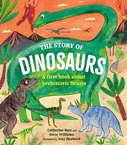 Бумажная книга «The Story of Dinosaurs: A first book about prehistoric beasts», авторов Кэтрин Барр, Стив Уильямс - фото №1