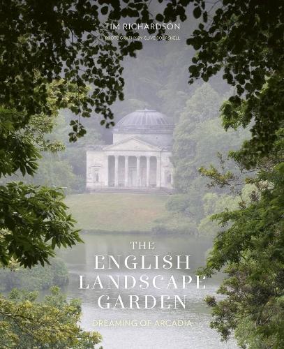 Паперова книга «The English Landscape Garden: Dreaming of Arcadia», автор Тім Річардсон - фото №1
