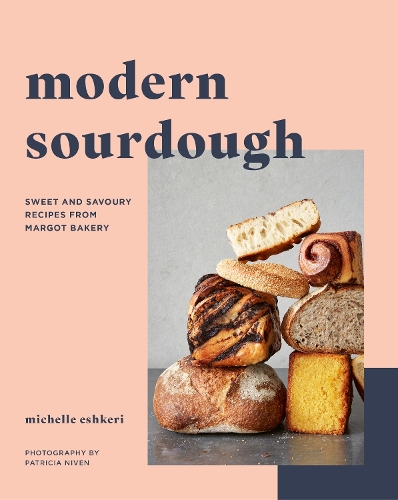 [object Object] «Modern Sourdough: Sweet and Savoury Recipes from Margot Bakery», автор Мішель Ешкері - фото №1