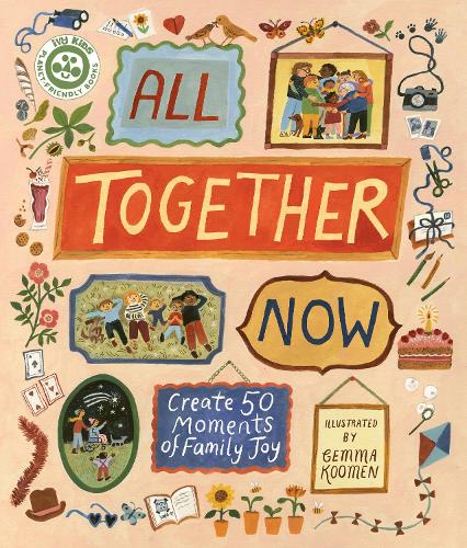Бумажная книга «All Together Now: Create 50 Moments of Family Joy», автор Ханна Дав - фото №1