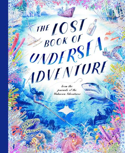 Паперова книга «The Lost Book of Undersea Adventure», авторів Тедді Кін, Unknown Adventurer - фото №1